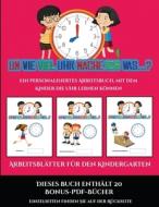 Arbeitsblätter für den Kindergarten (Um wie viel Uhr mache ich was...?) di Windham Jessica edito da Farbtherapie