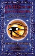 Angels And The Keys To Paradise di Stewart Pearce edito da Findhorn Press Ltd.