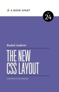 The New CSS Layout di Rachel Andrew edito da A Book Apart