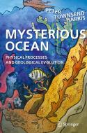 Mysterious Ocean di Peter Townsend Harris edito da Springer Nature Switzerland Ag