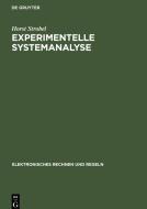 Experimentelle Systemanalyse di Horst Strobel edito da De Gruyter