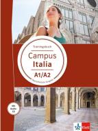 Campus Italia. Trainingsbuch + Audio-CD (A1/A2) di Rosa Errico, Maria A. Esposito, Nicoletta Grandi edito da Klett Sprachen GmbH
