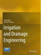 Irrigation And Drainage Engineering di Peter Waller, Muluneh Yitayew edito da Springer International Publishing Ag