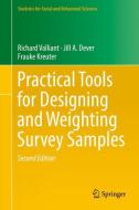 Practical Tools for Designing and Weighting Survey Samples di Richard Valliant, Jill A. Dever, Frauke Kreuter edito da Springer-Verlag GmbH