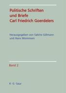 Politische Schriften und Briefe Carl Friedrich Goerdelers edito da De Gruyter Saur