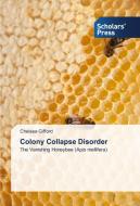 Colony Collapse Disorder di Chelsea Gifford edito da SPS