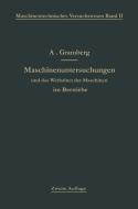 Maschinenuntersuchungen und das Verhalten der Maschinen im Betriebe di Anton Gramberg edito da Springer Berlin Heidelberg