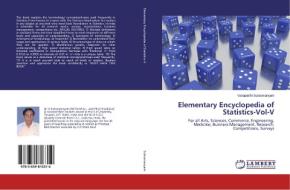 Elementary Encyclopedia of Statistics-Vol-V di Vanaparthi Subramanyam edito da LAP Lambert Academic Publishing