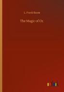 The Magic of Oz di L. Frank Baum edito da Outlook Verlag