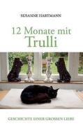 12 Monate mit Trulli di Susanne Hartmann edito da Books on Demand