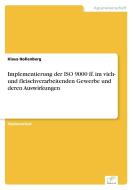 Implementierung der ISO 9000 ff. im vieh- und fleischverarbeitenden Gewerbe und deren Auswirkungen di Klaus Hollenberg edito da Diplom.de