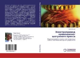 Elektroprivod Krivoshipno-shatunnogo Pressa di Bykov Pavel edito da Lap Lambert Academic Publishing