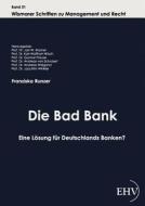 Die Bad Bank di Franziska Runzer edito da Europäischer Hochschulverlag