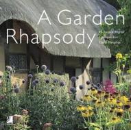 A Garden Rhapsody. Buch & 4 CDs di Edel Classics edito da EDEL