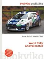 World Rally Championship edito da Book On Demand Ltd.