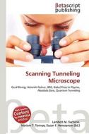 Scanning Tunneling Microscope di Lambert M. Surhone, Miriam T. Timpledon, Susan F. Marseken edito da Betascript Publishing