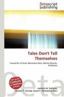 Tales Don't Tell Themselves edito da Betascript Publishing