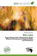 Elm Lake edito da Acu Publishing