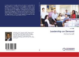 Leadership on Demand di Keith Miller edito da LAP Lambert Academic Publishing