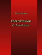 Reglerteknik di Anders Hansson edito da Books on Demand