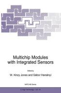 Multichip Modules with Integrated Sensors edito da Springer Netherlands