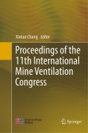Proceedings of the 11th International Mine Ventilation Congress edito da Springer Singapore