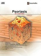 Psoriasis: An Overview edito da Mercury Learning & Information