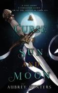 A Curse Of Sun And Moon di Winters Aubrey Winters edito da Independently Published