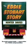 The Eddie Stobart Story di Hunter Davies edito da HARPERCOLLINS 360