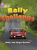 Rally Challenge di Andy Belcher, Angie Belcher edito da HarperCollins Publishers