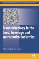 Nanotechnology In The Food, Beverage And Nutraceutical Industries edito da Elsevier Science & Technology