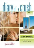 French Kiss di Sarra Manning edito da SPEAK
