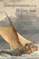Transformations of the Welfare State: Small States, Big Lessons di Herbert Obinger, Peter Starke, Julia Moser edito da OXFORD UNIV PR
