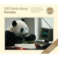 100 Facts About Pandas di Claudia O'Doherty, David O'Doherty, Mike Ahern edito da Vintage Publishing