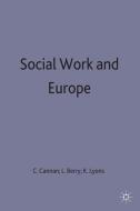 Social Work and Europe di Lynne Berry edito da Red Globe Press