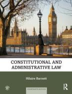 Constitutional And Administrative Law di Hilaire Barnett edito da Taylor & Francis Ltd