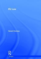 EU Law di Gerard Conway edito da Taylor & Francis Ltd