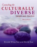 Theory And Practice di #Sue,  Derald Wing Sue,  David edito da John Wiley And Sons Ltd