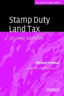 Stamp Duty Land Tax di Michael Thomas edito da Cambridge University Press