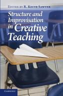 Structure and Improvisation in Creative Teaching edito da Cambridge University Press