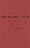 After the Holocaust di C. Fred Alford edito da Cambridge University Press