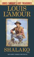 Shalako di Louis L'Amour edito da Random House USA Inc