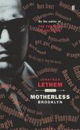 Motherless Brooklyn di Jonathan Lethem edito da Faber And Faber Ltd.