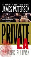 Private L.A. di James Patterson, Mark Sullivan edito da TURTLEBACK BOOKS