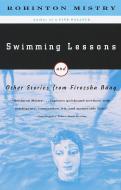 Swimming Lessons: And Other Stories from Firozsha Baag di Rohinton Mistry edito da VINTAGE