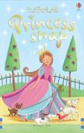 Princess Snap di Usborne edito da Usborne Publishing Ltd