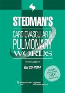 Stedman\'s Cardiovascular And Pulmonary Words edito da Unknown