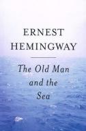 The Old Man and the Sea di Ernest Hemingway edito da PERFECTION LEARNING CORP