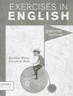 Exercises in English Level D (Grade 4) Assessment Book di Loyola Press edito da Loyola Press