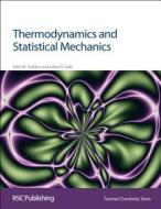 Thermodynamics and Statistical Mechanics di J.M. Seddon, J.D. Gale edito da Royal Society of Chemistry